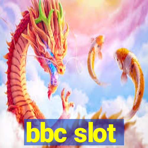 bbc slot