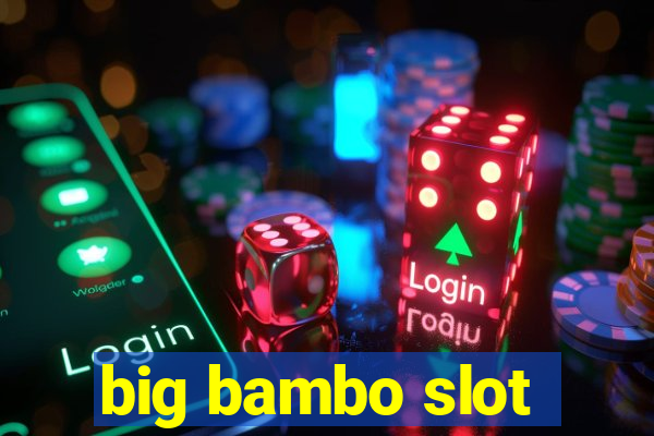 big bambo slot