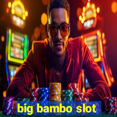 big bambo slot