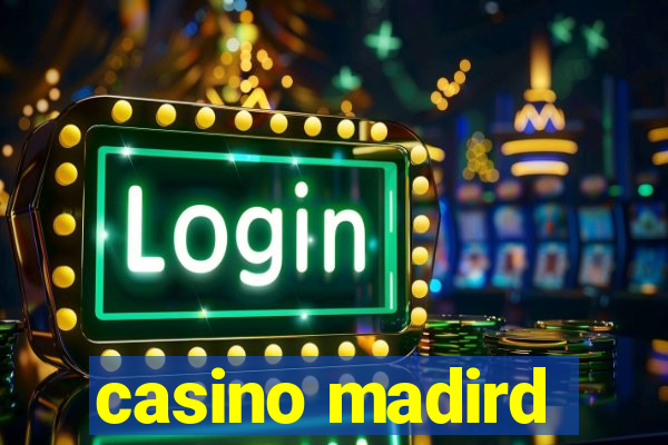 casino madird