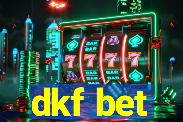 dkf bet