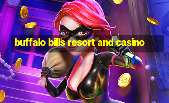 buffalo bills resort and casino