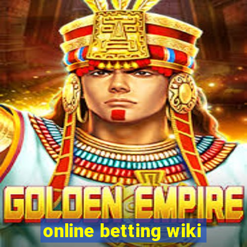 online betting wiki