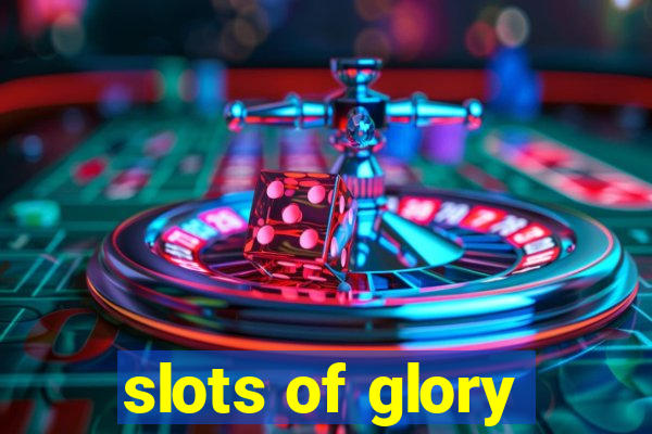 slots of glory