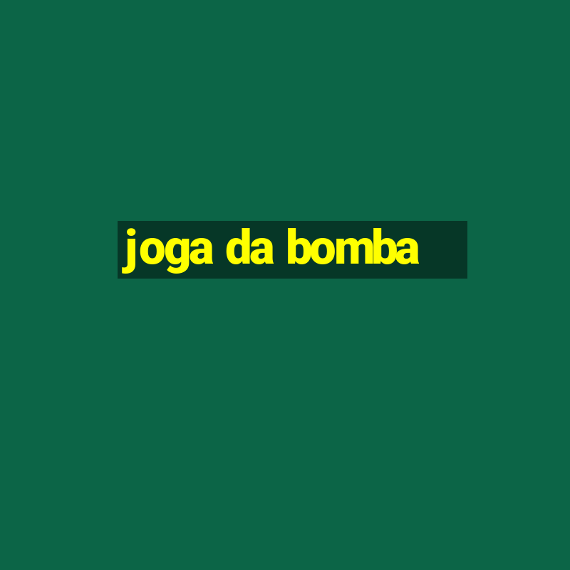 joga da bomba