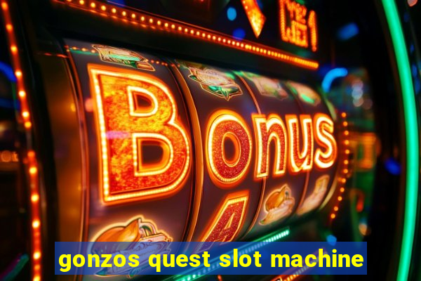 gonzos quest slot machine