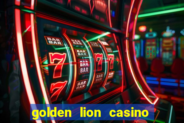 golden lion casino no deposit bonus