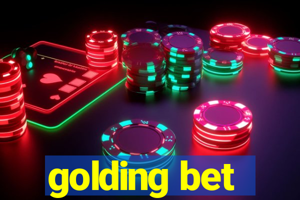 golding bet