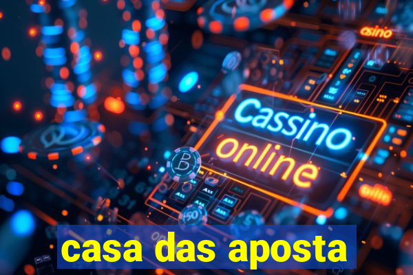 casa das aposta