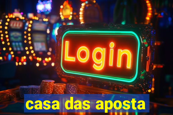 casa das aposta