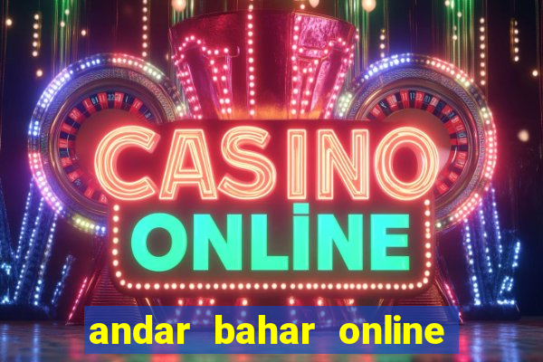 andar bahar online real money