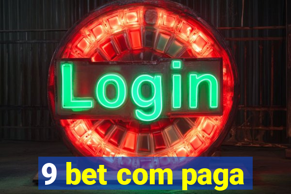 9 bet com paga