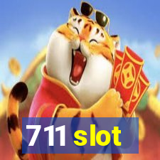 711 slot