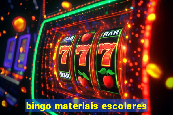 bingo materiais escolares