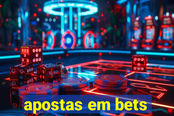 apostas em bets