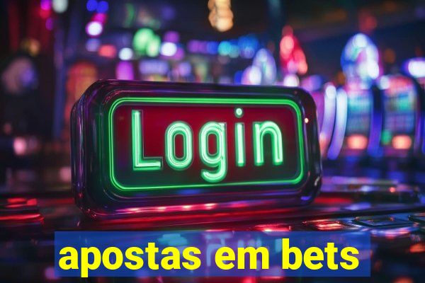 apostas em bets