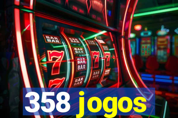 358 jogos