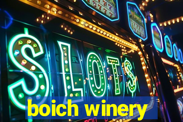 boich winery