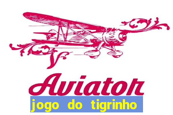 jogo do tigrinho é real