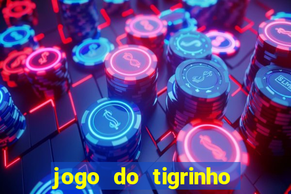 jogo do tigrinho é real