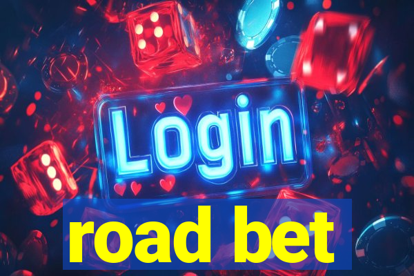 road bet