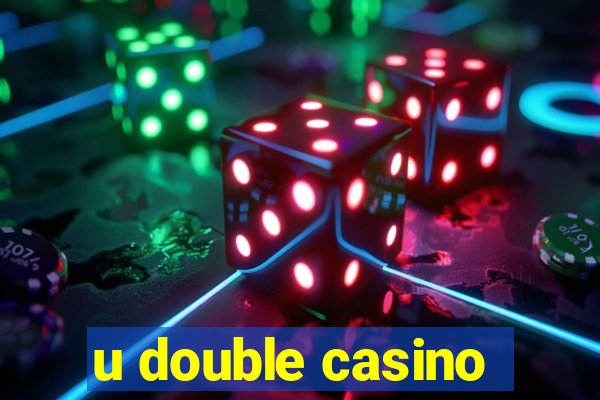 u double casino