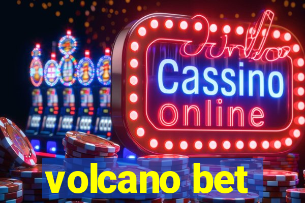 volcano bet