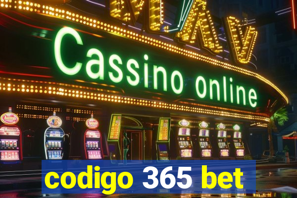 codigo 365 bet