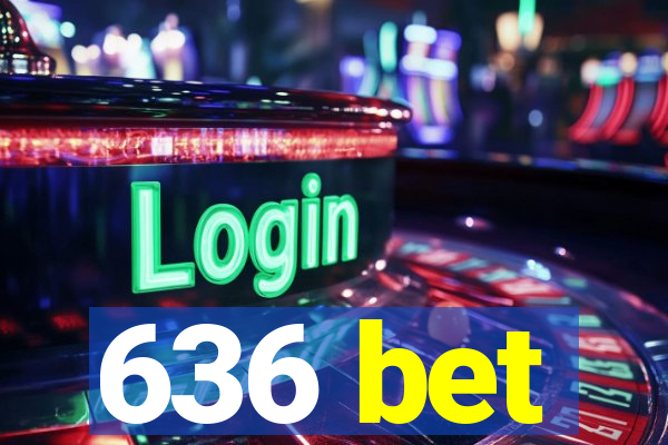 636 bet