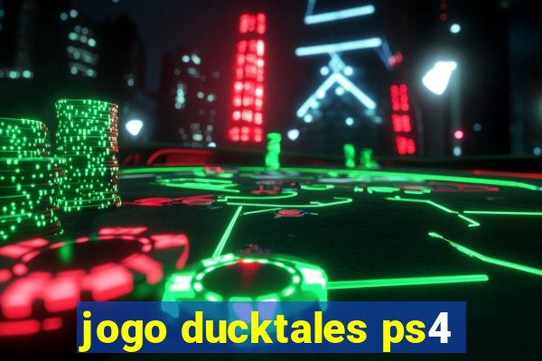 jogo ducktales ps4