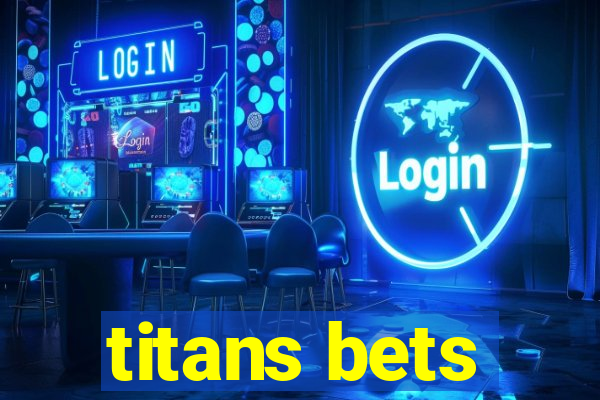 titans bets