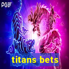 titans bets