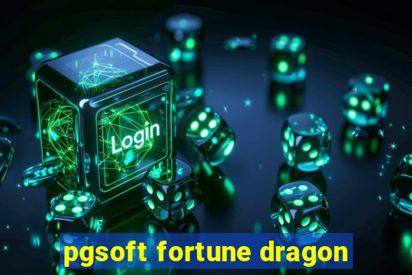 pgsoft fortune dragon