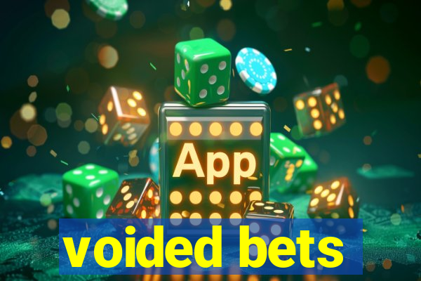 voided bets