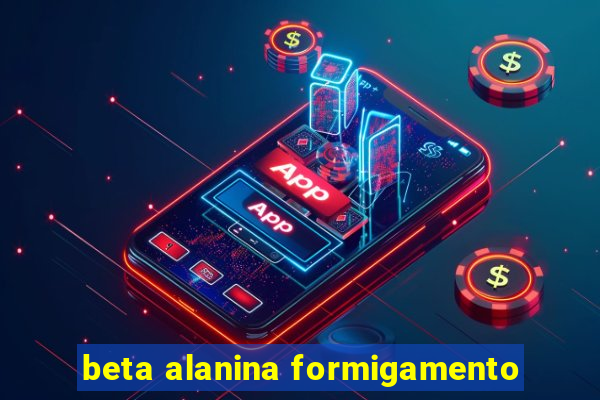 beta alanina formigamento