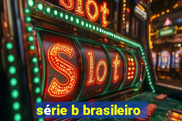 série b brasileiro