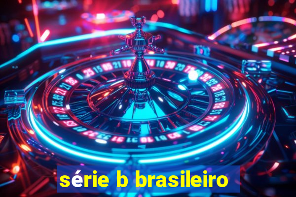 série b brasileiro