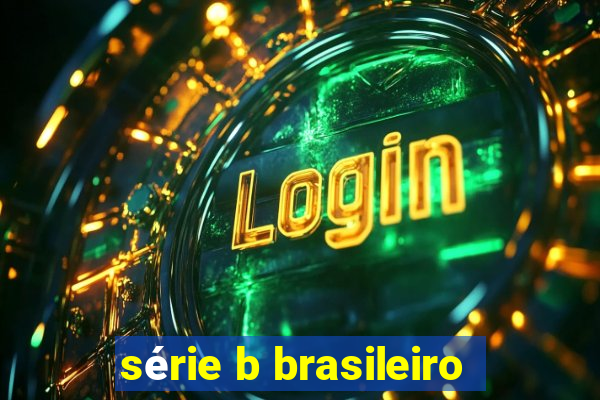 série b brasileiro