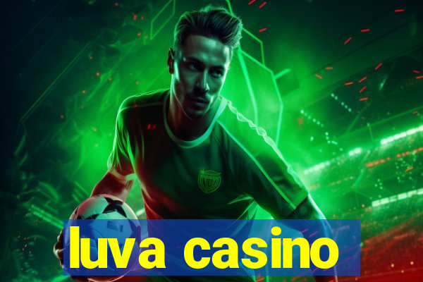 luva casino