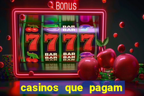 casinos que pagam no cadastro