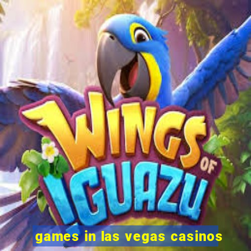 games in las vegas casinos