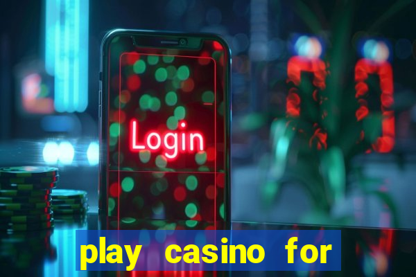 play casino for real money online