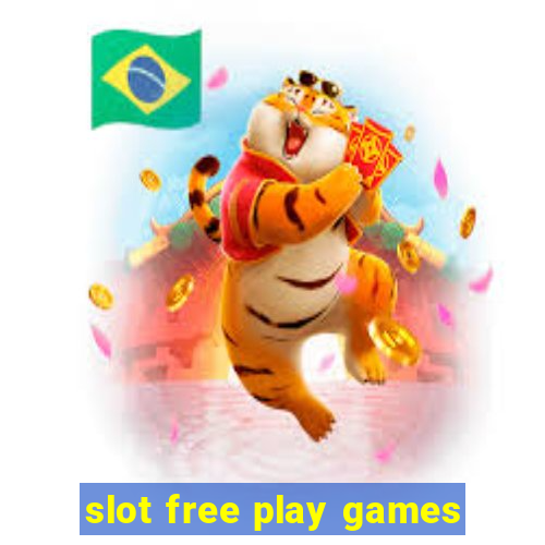 slot free play games