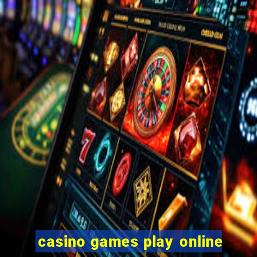 casino games play online