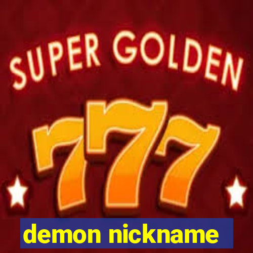 demon nickname