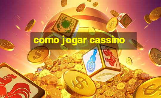 como jogar cassino