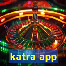 katra app