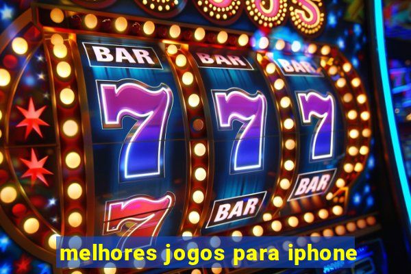 melhores jogos para iphone