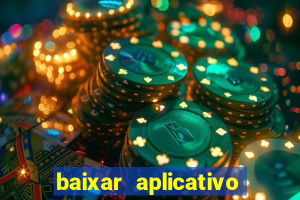 baixar aplicativo da bet365