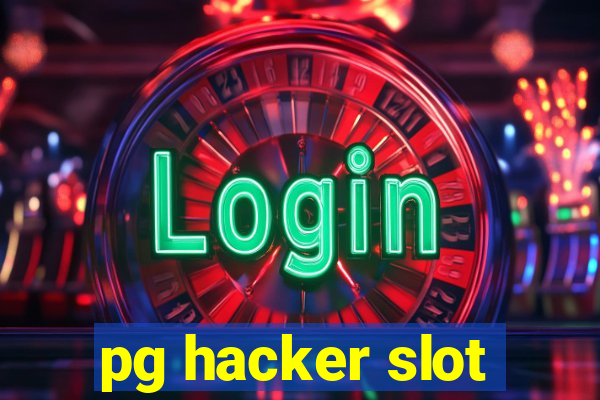 pg hacker slot